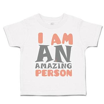 Toddler Clothes I Am An Amazing Person Toddler Shirt Baby Clothes Cotton