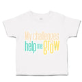 Toddler Clothes My Challenges Help Me Grow Toddler Shirt Baby Clothes Cotton