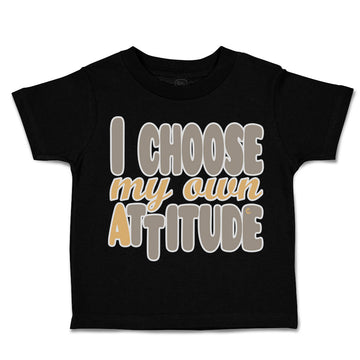 Toddler Clothes I Choose My Own Attitude Toddler Shirt Baby Clothes Cotton