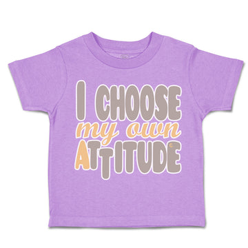 Toddler Clothes I Choose My Own Attitude Toddler Shirt Baby Clothes Cotton