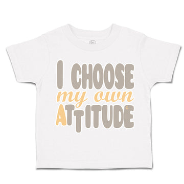 Toddler Clothes I Choose My Own Attitude Toddler Shirt Baby Clothes Cotton