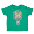 Toddler Clothes Today I Choose Joy Hot Air Balloon Toddler Shirt Cotton