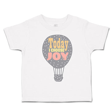 Toddler Clothes Today I Choose Joy Hot Air Balloon Toddler Shirt Cotton