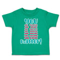 Toddler Clothes Talented Smart Special Worth It Valued Toddler Shirt Cotton