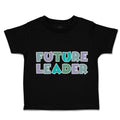 Toddler Clothes Future Leader Toddler Shirt Baby Clothes Cotton