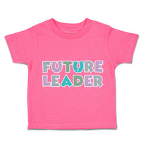 Toddler Clothes Future Leader Toddler Shirt Baby Clothes Cotton