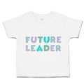 Toddler Clothes Future Leader Toddler Shirt Baby Clothes Cotton