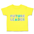 Toddler Clothes Future Leader Toddler Shirt Baby Clothes Cotton