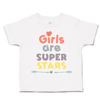 Toddler Clothes Girls Are Super Stars Heart Arrow Toddler Shirt Cotton