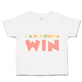 Toddler Clothes I Am Going to Win Toddler Shirt Baby Clothes Cotton