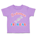 Toddler Clothes Science Is Real Reactions Toddler Shirt Baby Clothes Cotton