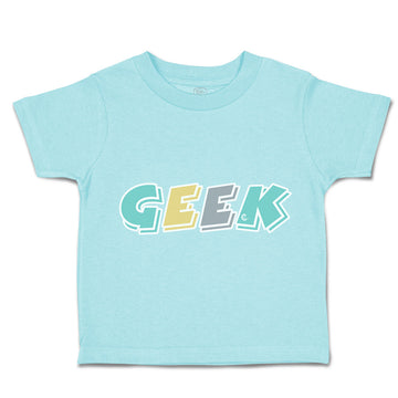 Toddler Clothes Geek Freak Toddler Shirt Baby Clothes Cotton