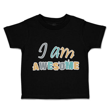 Toddler Clothes I Am Awesome Toddler Shirt Baby Clothes Cotton