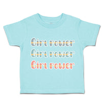 Toddler Clothes Girl Power Toddler Shirt Baby Clothes Cotton