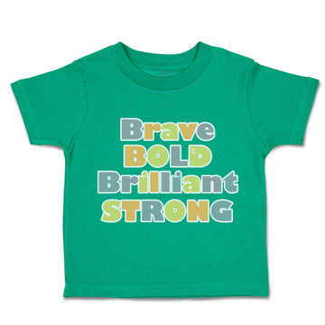 Toddler Clothes Brave Bold Brilliant Strong Toddler Shirt Baby Clothes Cotton