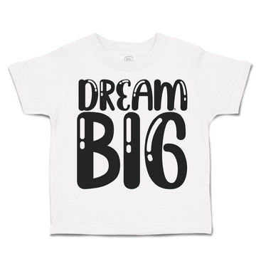 Toddler Clothes Dream Big C Toddler Shirt Baby Clothes Cotton