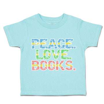 Toddler Clothes Peace Love Books Toddler Shirt Baby Clothes Cotton