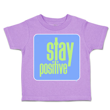 Toddler Clothes Stay Positive B Toddler Shirt Baby Clothes Cotton