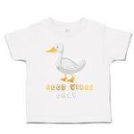 Toddler Clothes Good Vibes Only Duck Toddler Shirt Baby Clothes Cotton