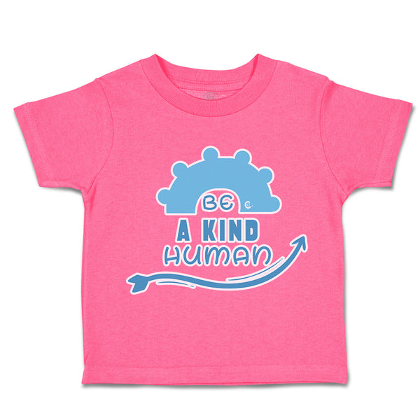 Toddler Clothes Be A Kind Human Toddler Shirt Baby Clothes Cotton