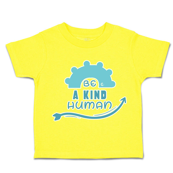 Toddler Clothes Be A Kind Human Toddler Shirt Baby Clothes Cotton