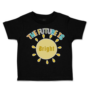 Toddler Clothes The Future Is Bright Sun Toddler Shirt Baby Clothes Cotton