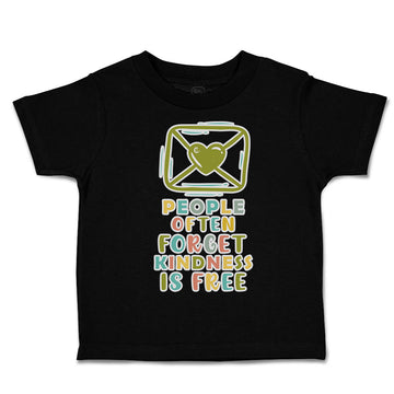 Toddler Clothes People Often Forget Kindness Is Free Toddler Shirt Cotton