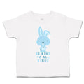 Toddler Clothes Be Kind to All Kinds Toddler Shirt Baby Clothes Cotton