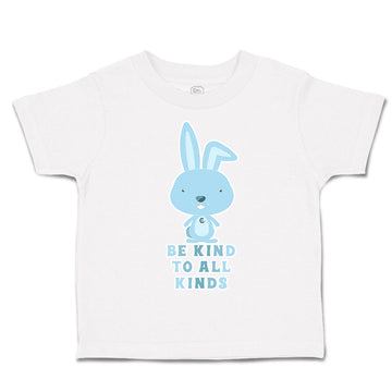 Toddler Clothes Be Kind to All Kinds Toddler Shirt Baby Clothes Cotton