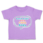 Toddler Clothes Kind Kids Are Cool Kids Toddler Shirt Baby Clothes Cotton