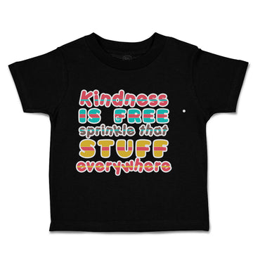 Toddler Clothes Kindness Is Free Sprinkle Stuff Everywhere Toddler Shirt Cotton