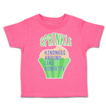 Toddler Clothes Sprinkle Kindness Around like Confetti Toddler Shirt Cotton