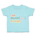 Toddler Clothes I Am Braver than My Fears Toddler Shirt Baby Clothes Cotton