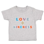 Toddler Clothes Love Plus Kindness Toddler Shirt Baby Clothes Cotton