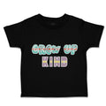 Toddler Clothes Grow up Kind Toddler Shirt Baby Clothes Cotton