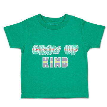 Toddler Clothes Grow up Kind Toddler Shirt Baby Clothes Cotton