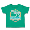 Toddler Clothes Be Brave Dinosaur Skeleton Toddler Shirt Baby Clothes Cotton