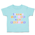 Toddler Clothes Strong Is The New Pretty B Toddler Shirt Baby Clothes Cotton