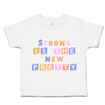 Toddler Clothes Strong Is The New Pretty B Toddler Shirt Baby Clothes Cotton