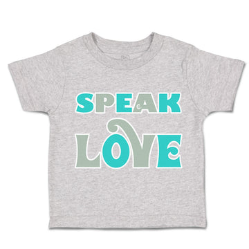 Toddler Clothes Speak Love Toddler Shirt Baby Clothes Cotton