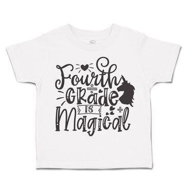 Toddler Clothes Fourth Grade Is Magical Toddler Shirt Baby Clothes Cotton