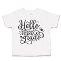 Toddler Clothes Hello Third Grade Style B Toddler Shirt Baby Clothes Cotton