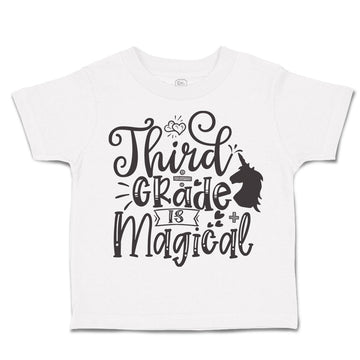 Toddler Clothes Third Grade Is Magical Style A Toddler Shirt Baby Clothes Cotton