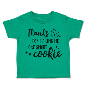 Toddler Clothes Thanks for Making Me 1 Smart Cookie Style B Toddler Shirt Cotton