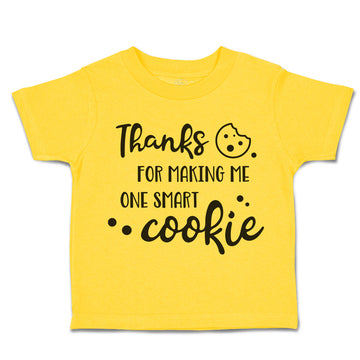 Toddler Clothes Thanks for Making Me 1 Smart Cookie Style B Toddler Shirt Cotton