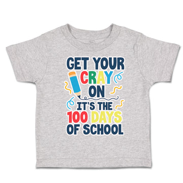 Toddler Clothes Get Your Crayon It's The 100 Days of School Toddler Shirt Cotton