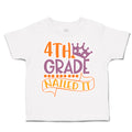 Toddler Clothes 4Th Grade Nailed It Toddler Shirt Baby Clothes Cotton