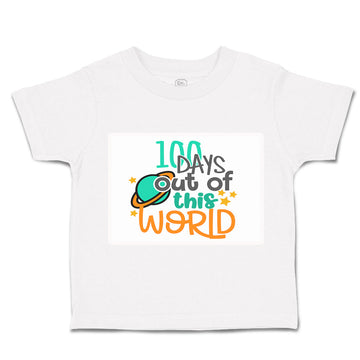 Toddler Clothes 100 Days out of This World Toddler Shirt Baby Clothes Cotton