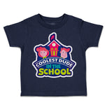 Toddler Clothes Coolest Dude in The School Toddler Shirt Baby Clothes Cotton