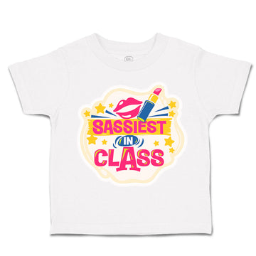 Toddler Clothes Sassiest in Class Toddler Shirt Baby Clothes Cotton